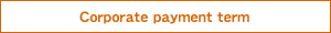 Corporate payment term